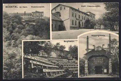 AK Bodetal /Harz, Hotel Hexentanzplatz, Bergtheater, Walpurgishalle
