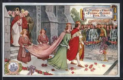 Künstler-AK York, The Marriage of Edward III. & Philippa of Hainault 1328