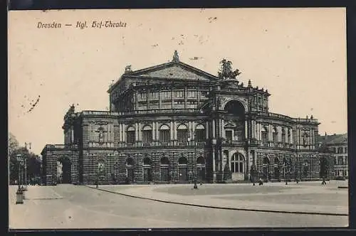 AK Dresden, Kgl. Hof-Theater mit Vorplatz