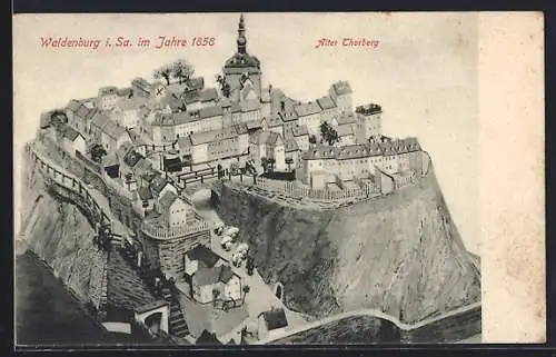 AK Waldenburg i. Sa., Alter Thorberg im Jahre 1858