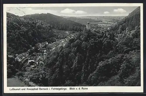 AK Berneck im Fichtelgebirge, Blick von der Ruine