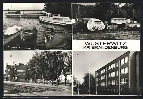 AK Wusterwitz /Kr. Brandenburg, Campingplatz D/10 Wusterwitzer See, Polytechnische Oberschule, Bahnhof