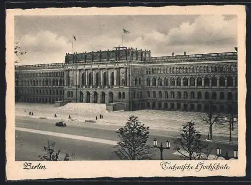 AK Berlin-Charlottenburg, Technische Hochschule mit Strassenpartie