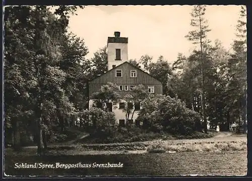 AK Sohland /Spree, Berggasthaus Grenzbaude
