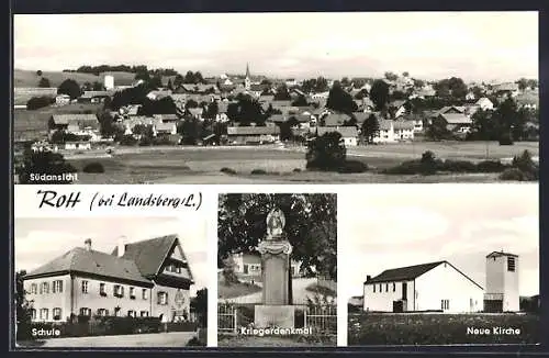 AK Rott bei Landsberg, Kriegerdenkmal, Neue Kirche und Schule
