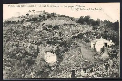 AK Évenos, Le Fort de Pipaudon et le Café Restaurant des Touristes