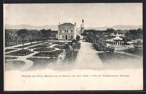 AK Le Luc, Vue de l`Établissement Thermal et des jardins de la Société des Eaux Minérales de Proule