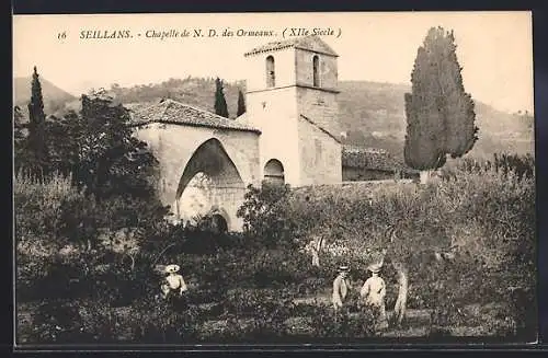 AK Seillans, Chapelle de N. D. des Ormeaux (XIIe Siècle)