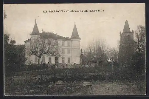 AK Le Pradon, Château de M. Labadié et tour adjacente