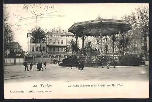 AK Toulon, La Place d`Armes et la Préfecture Maritime