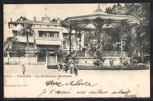 AK Toulon, La Préfecture Maritime et le kiosque à musique
