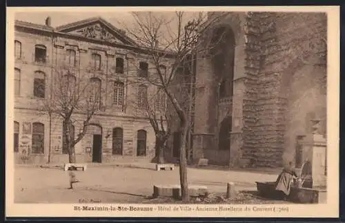 AK Saint-Maximin-la-Sainte-Baume, Hôtel de Ville et Ancienne Hotellerie du Couvent (1760)