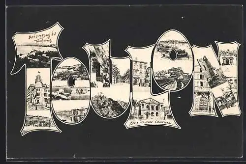 AK Toulon, Collage d`attractions et de vues historiques