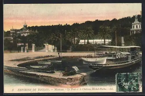 AK Manteau, Le Pont et le Château Michel-Pacha avec bateau à quai