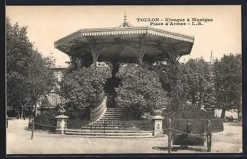 AK Toulon, Kiosque à Musique sur la Place d`Armes