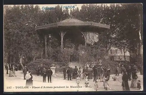 AK Toulon, Place d`Armes pendant la Musique