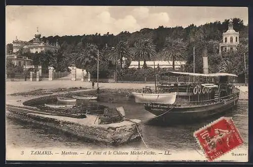 AK Tamaris, Le Pont et le Château Michel-Pacha