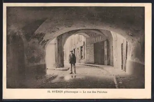 AK Hyères, La rue des Porches pittoresque