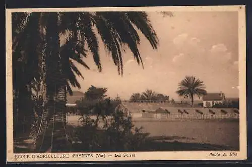 AK Hyères, École d`Agriculture d`Hyères, Les Serres