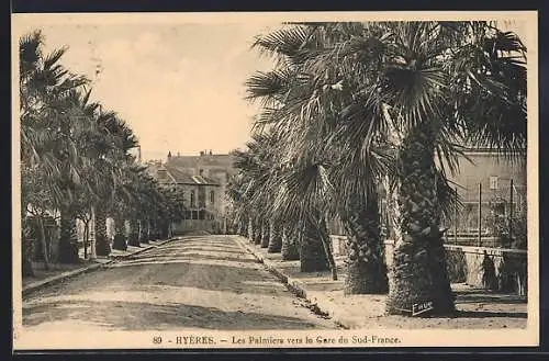 AK Hyères, Les Palmiers vers la Gare du Sud-France