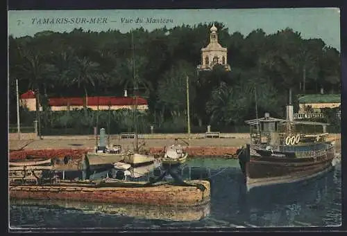 AK Tamaris-sur-Mer, Vue du Manteau avec bateaux et vapeur au port