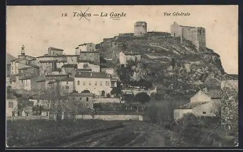 AK Toulon, La Garde, Vue générale de la forteresse sur la colline