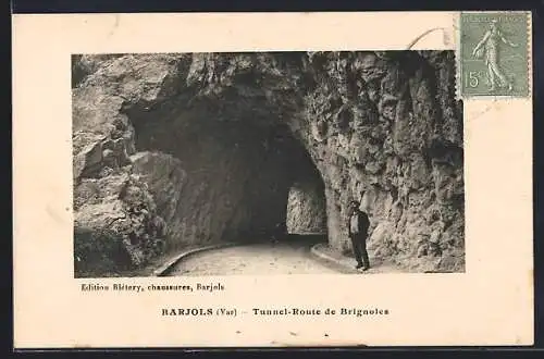 AK Barjols, Tunnel-Route de Brignoles
