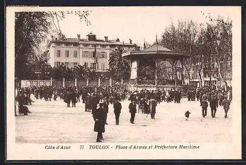 AK Toulon /Côte d`Azur, Place d`Armes et Préfecture Maritime