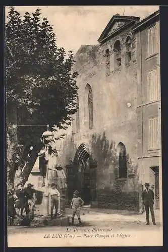 AK Le Luc, Place Blanqui et l`Église