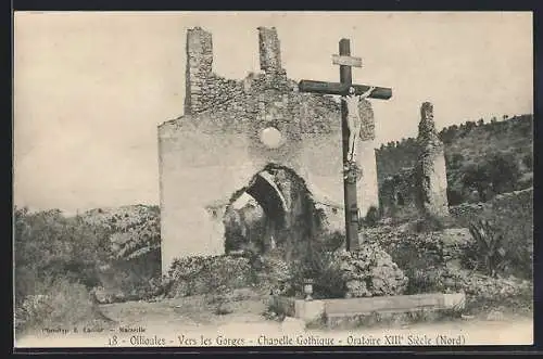 AK Ollioules, Chapelle Gothique et Oratoire XIIIe Siècle vers les Gorges