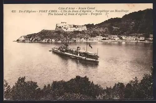 AK Port-Cros, L`île de Jean d`Agrée et torpilleur au mouillage