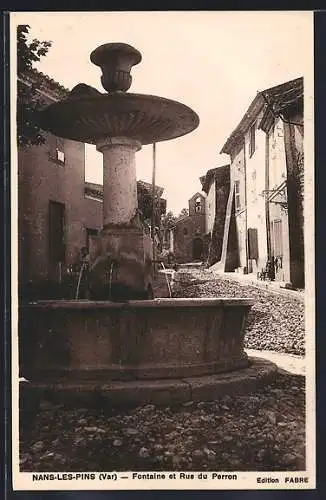 AK Nans-les-Pins, Fontaine et Rue du Perron
