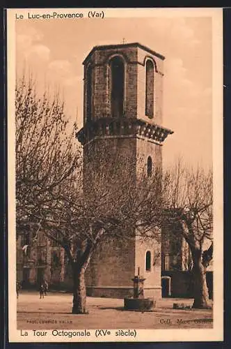 AK Le Luc-en-Provence, La Tour Octogonale (XVe siècle)