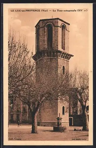 AK Le Luc-en-Provence, La Tour octogonale du XVe siècle