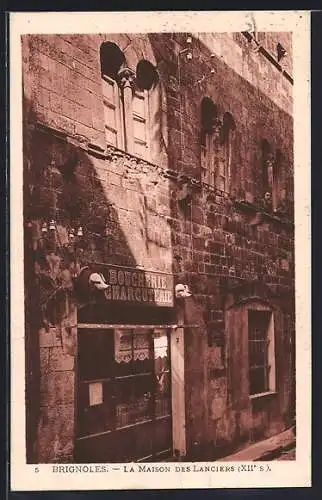 AK Brignoles, La Maison des Lanciers (XIIe S.)