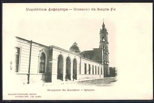AK Rosario de Santa Fe, Hospital de Caridad e Iglesia