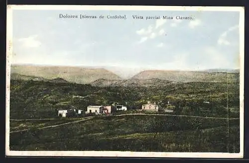 AK Dolores /Sierras de Cordoba, Vista parcial Mina Clavero