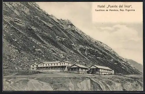 AK Puente del Inca /Cordillera de Mendoza, Hotel
