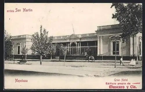 AK San Martin /Mendoza, Gran Hotel, Edificio propio de Mascaro y Cía