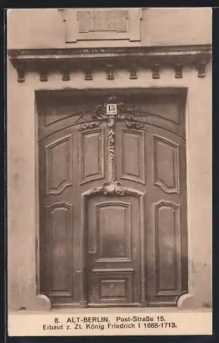 AK Alt-Berlin, Post-Strasse 15, Eingangsportal
