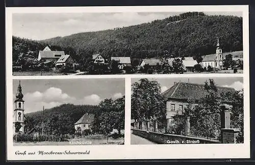AK Moosbronn, Gasthaus zum Strauss, Kirchpartie, Ortsansicht
