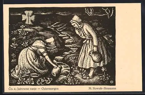 Künstler-AK sign. M. Nowak-Neumann: Frauen am Ostermorgen