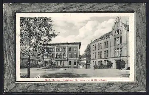 AK Bad Hamm, Badehaus, Kurhaus und Schützenhaus