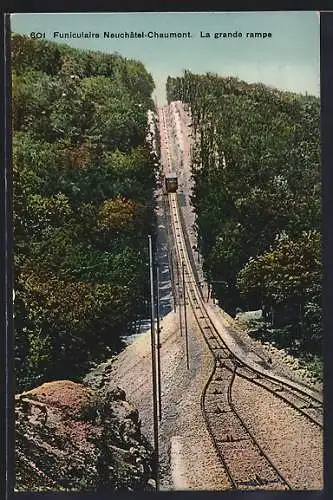 AK Neuchatel, Funiculaire Neuchatel-Chaumont, La grande rampe