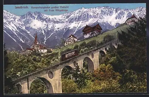 AK Innsbruck, Hungerburgbahn grosser Viadukt mit Frau Hittgebirge
