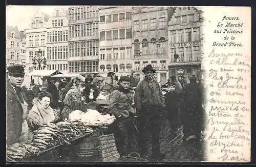 AK Anvers, Le Marché aux Poissons de la Grand Place