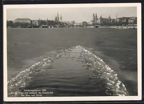 AK Zürich, Eisstoss 1929, Dampfschiff erkämpft den Weg