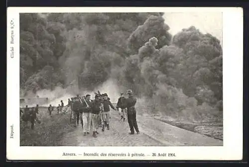 AK Anvers, Incendie des résorvoirs à Petrol, 26.8.1904, Feuerwehr löscht das brennende Benzin-Lager