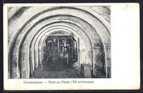 AK Charbonnage, Dans la Fosse, un Accrochage