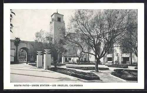 AK Los Angeles, CA, Union Station, South Patio, Bahnhof